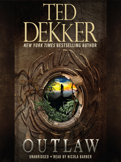 Title details for Outlaw by Ted Dekker - Available